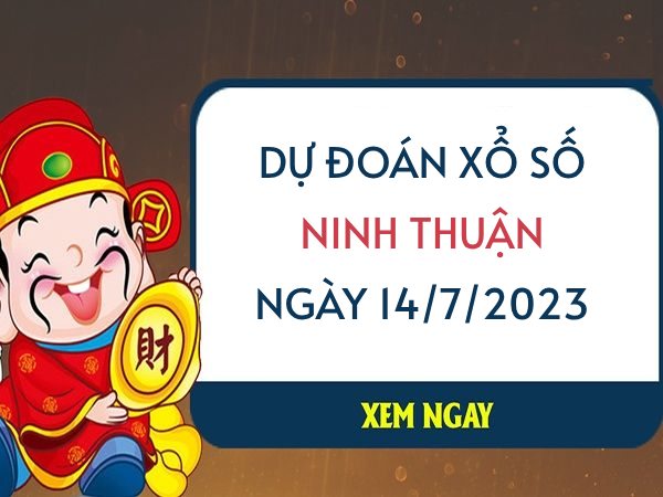 Dự đoán xổ số Ninh Thuận ngày 14/7/2023 thứ 6 hôm nay