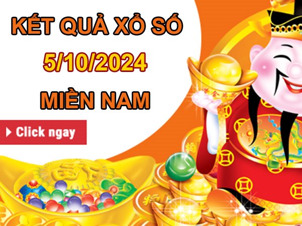 Phân tích XSMN 5/10/2024 thống kê cặp lô số đẹp thứ 7