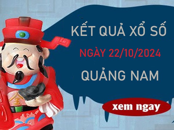 Phân tích XSQNM ngày 22/10/2024 tham khảo bao lô thứ 3